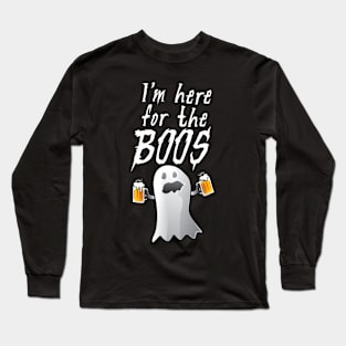 I'm Here For The Boos 2 Long Sleeve T-Shirt